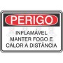 Perigo - inflamável manter fogo e calor  a distância